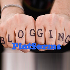 Best Blogging Platforms – Neat Tools for New Bloggers