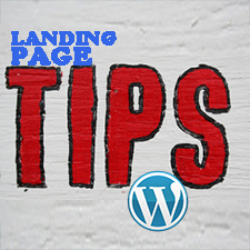 Tips on Creating a Landing Page in WordPress