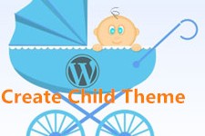How to Create a Child Theme for Your WordPress Site