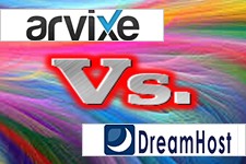 Arvixe VS DreamHost – Which Should You Choose for Shared Hosting
